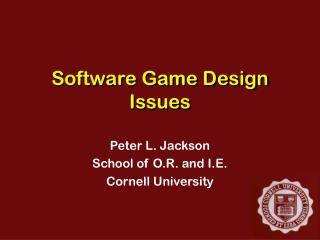 Software Game Design Issues