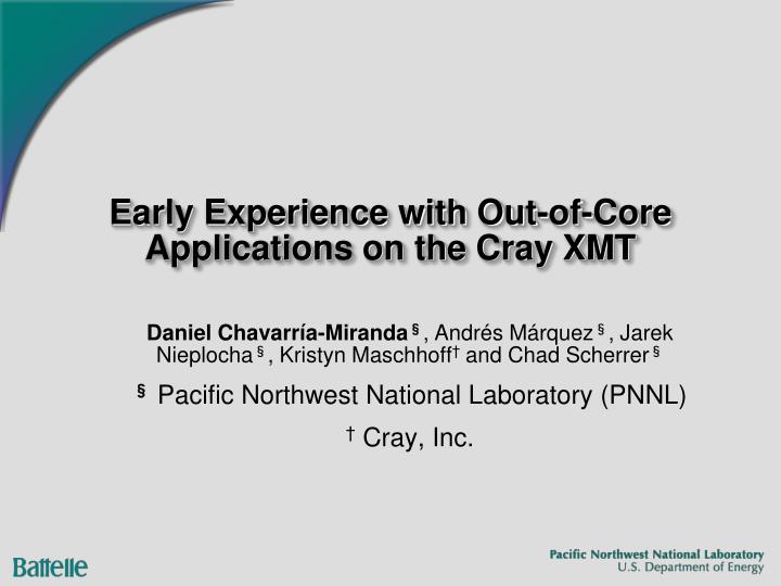 early experience with out of core applications on the cray xmt