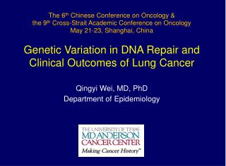 The 6 th Chinese Conference on Oncology &amp; the 9 th Cross-Strait Academic Conference on Oncology