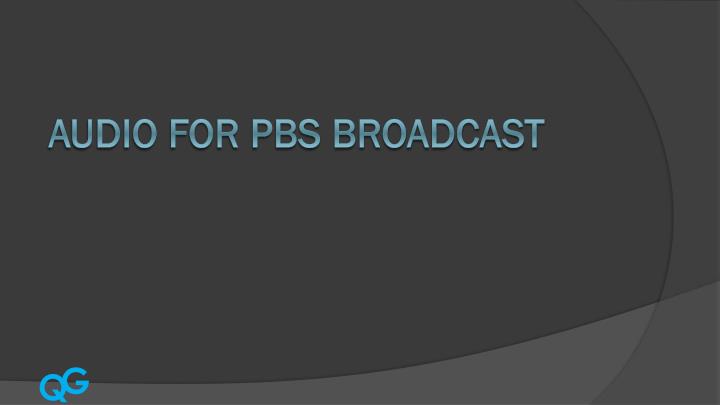 audio for pbs broadcast