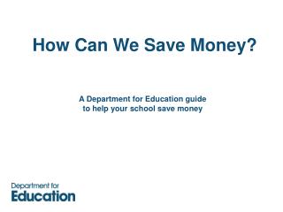 How Can We Save Money?