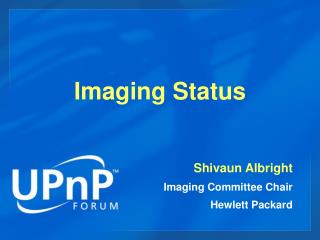 Imaging Status