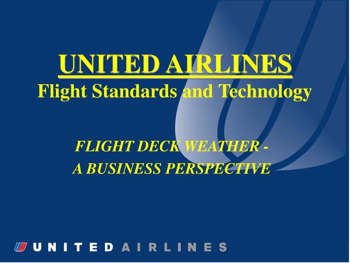 united airlines flight standards and technology