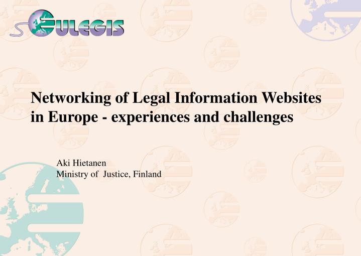 networking of legal information websites in europe experiences and challenges