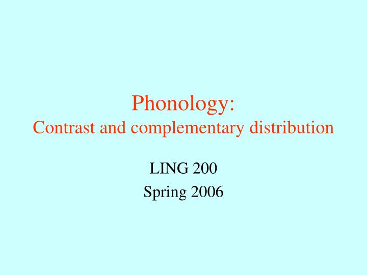 phonology contrast and complementary distribution