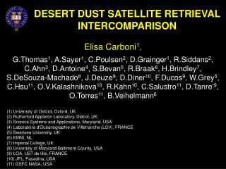 DESERT DUST SATELLITE RETRIEVAL INTERCOMPARISON