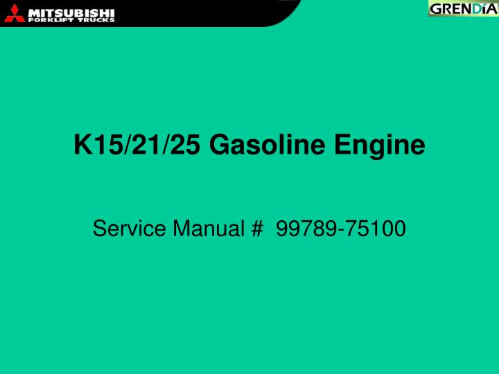 k15 21 25 gasoline engine