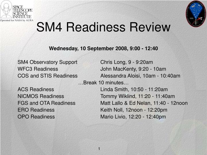 sm4 readiness review
