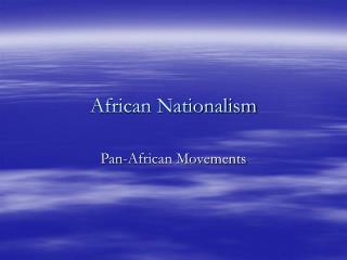 African Nationalism