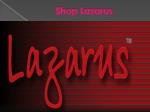 Shop Lazarus - slide 1