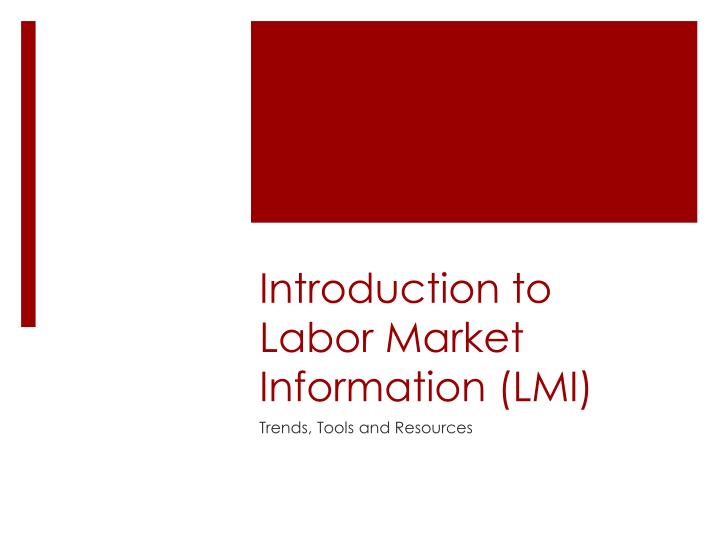introduction to labor market information lmi