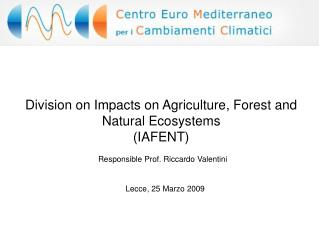 Division on Impacts on Agriculture, Forest and Natural Ecosystems (IAFENT)