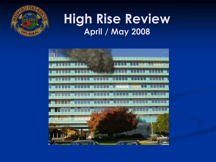 high rise review april may 2008