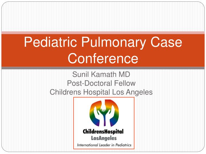 pediatric pulmonary case conference
