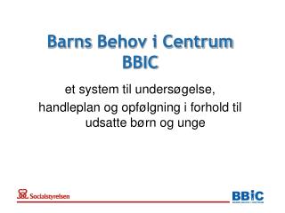 barns behov i centrum bbic