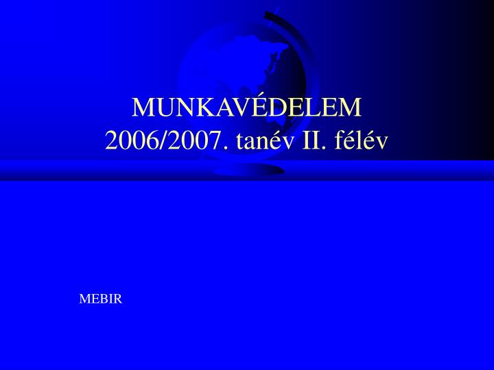 munkav delem 2006 2007 tan v ii f l v