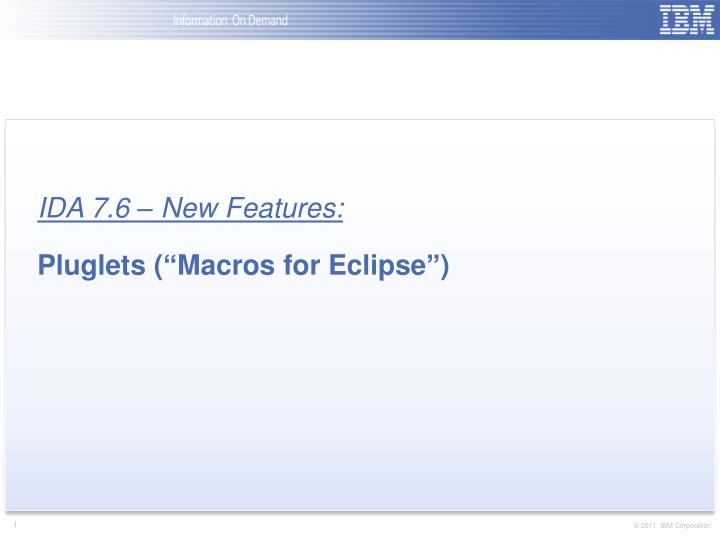 ida 7 6 new features pluglets macros for eclipse