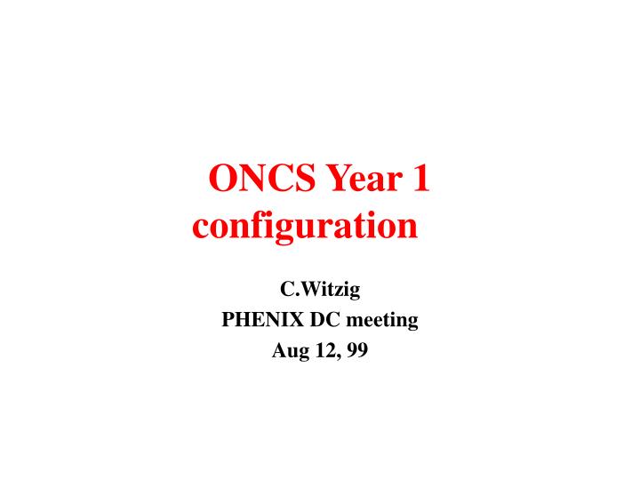 oncs year 1 configuration