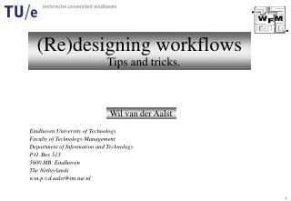 (Re)designing workflows Tips and tricks.