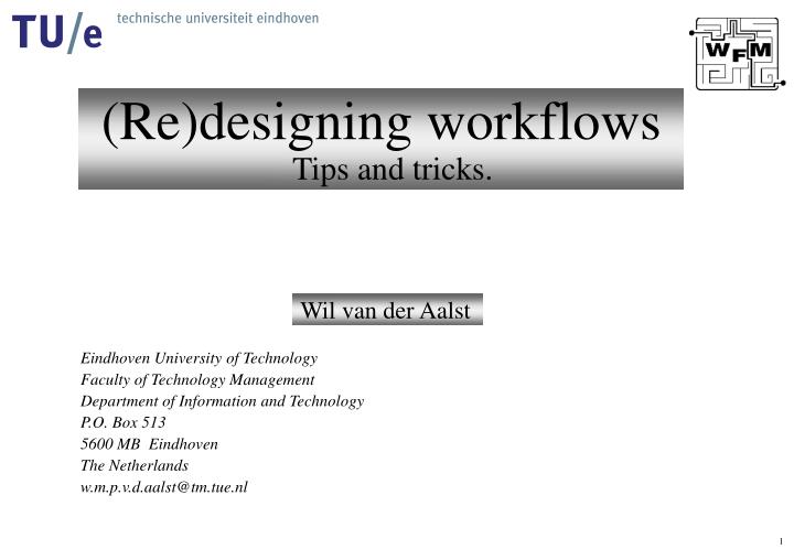 re designing workflows tips and tricks