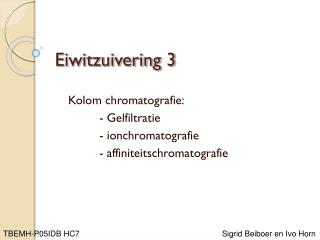 eiwitzuivering 3