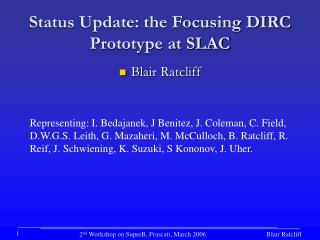 Status Update: the Focusing DIRC Prototype at SLAC