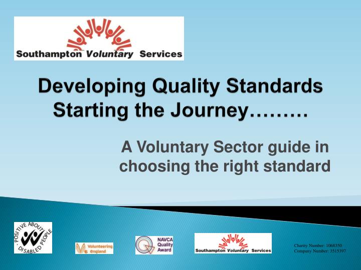 developing quality standards starting the journey