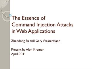 The Essence of Command Injection Attacks in Web Applications