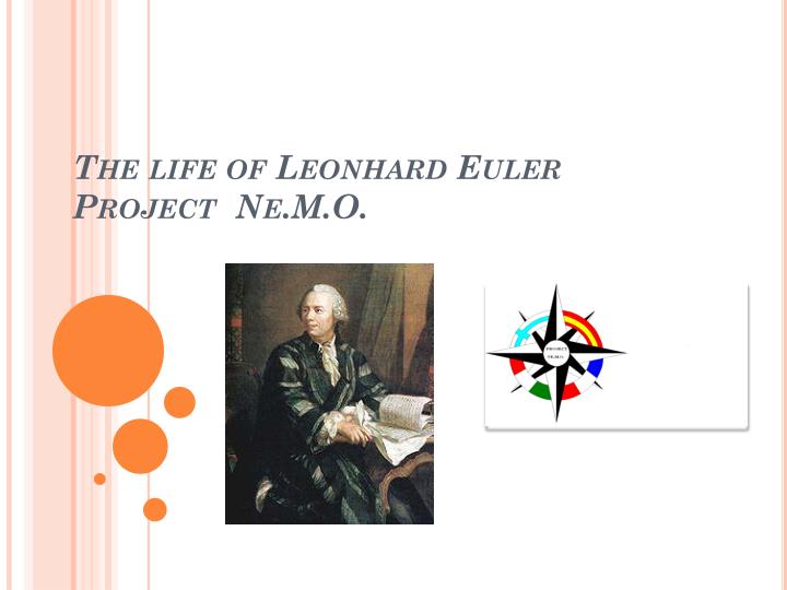 the life of leonhard euler project ne m o