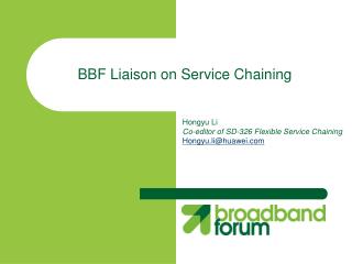 BBF Liaison on Service Chaining