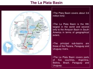 The Plata Basin covers about 3.6 million km2.