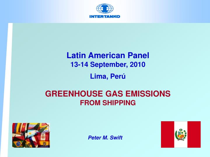 latin american panel 13 14 september 2010 lima per greenhouse gas emissions from shipping