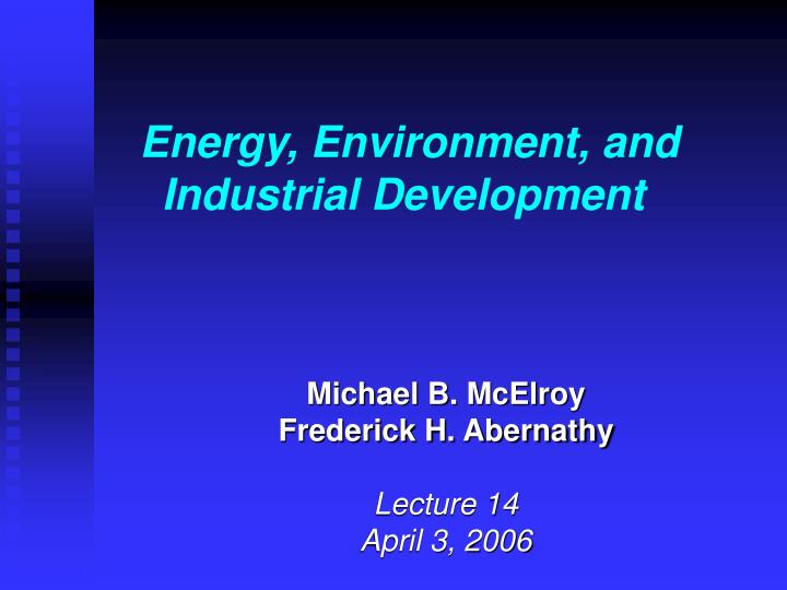 energy environment and industrial development
