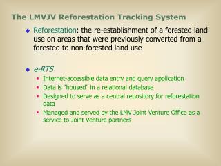 The LMVJV Reforestation Tracking System