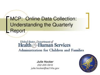 MCP: Online Data Collection: Understanding the Quarterly Report