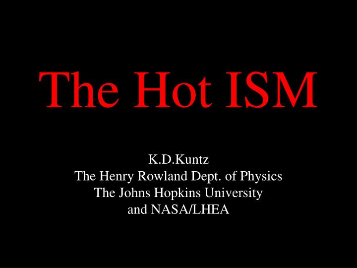 the hot ism