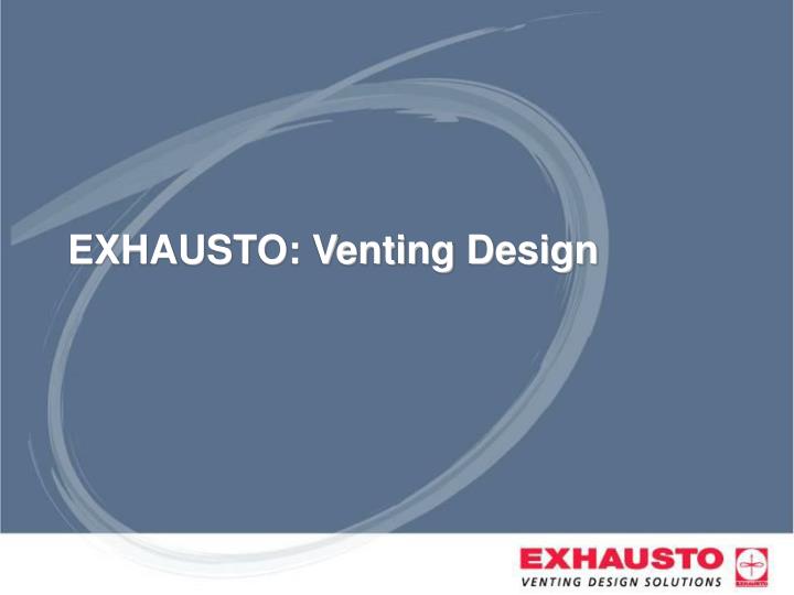 exhausto venting design