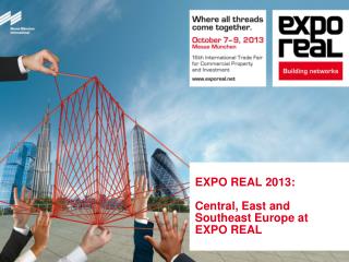 EXPO REAL 2013: Central, East and Southeast Europe at EXPO REAL