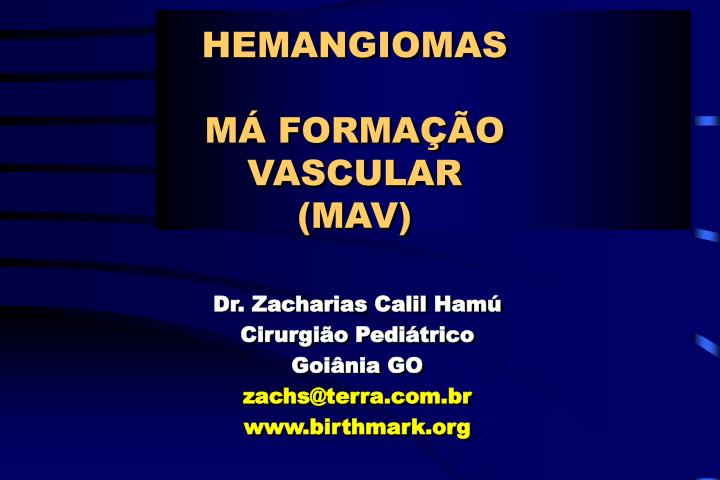 Ppt Hemangiomas M Forma O Vascular Mav Powerpoint Presentation