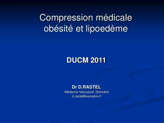compression m dicale ob sit et lipoed me