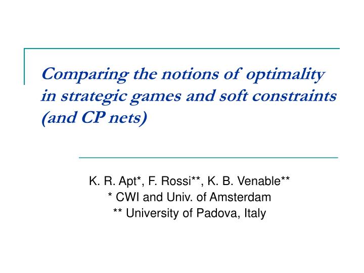 comparing the notions of optimality in strategic games and soft constraints and cp nets