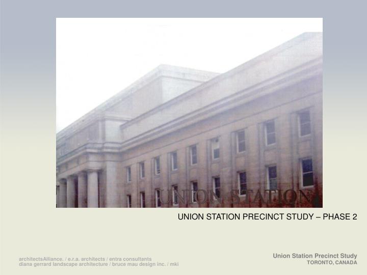 union station precinct study phase 2