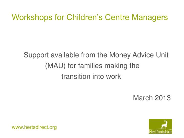 workshops for children s centre managers