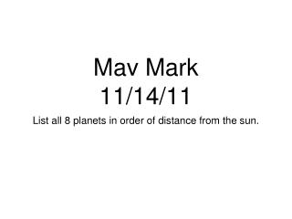 Mav Mark 11/14/11