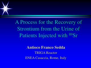 A Process for the Recovery of Strontium from the Urine of Patients Injected with 89 Sr