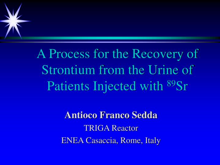 a process for the recovery of strontium from the urine of patients injected with 89 sr