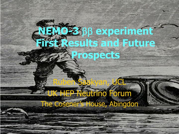 nemo 3 bb experiment first results and future prospects
