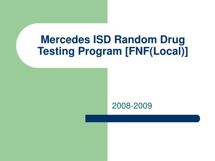 mercedes isd random drug testing program fnf local