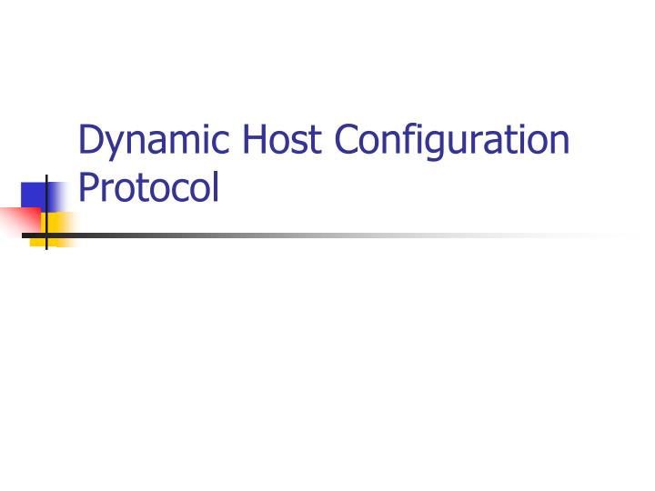 dynamic host configuration protocol