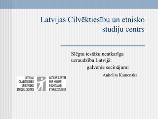 Latvijas Cilvēktiesību un etnisko studiju centrs